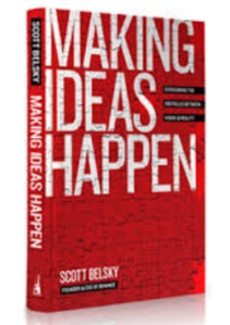 Making Ideas Happen by Scott Belsky